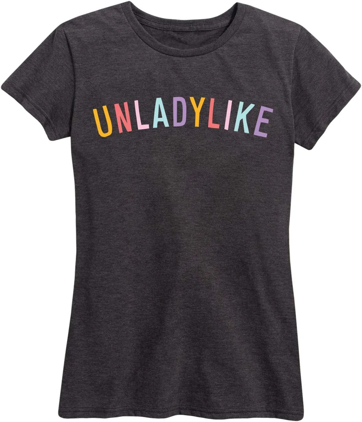 Instant Message - Unladylike - Women's Short Sleeve Classic Fit Tee