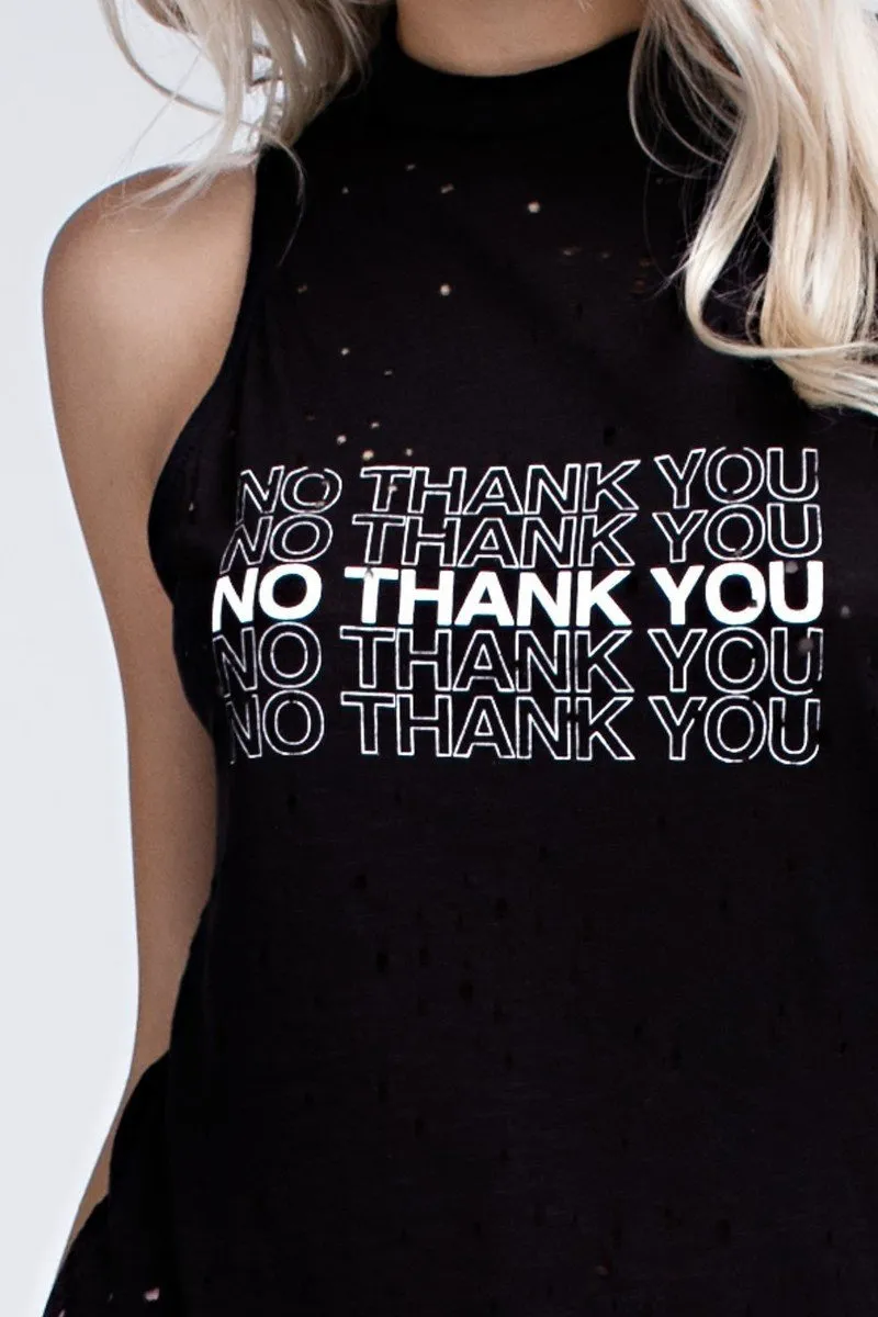 No Thank You Distressed Tank