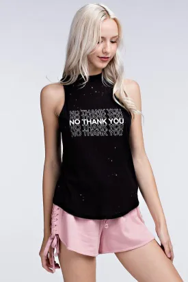 No Thank You Distressed Tank